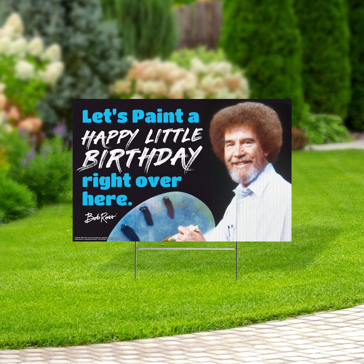 Bob Ross Yard Sign with Lawn Stakes, Let's paint a Happy Little