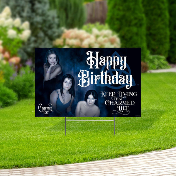 Happy Birthday, Keep Living That Charmed Life, Charmed Yard Sign - Prime PartyYard Signs
