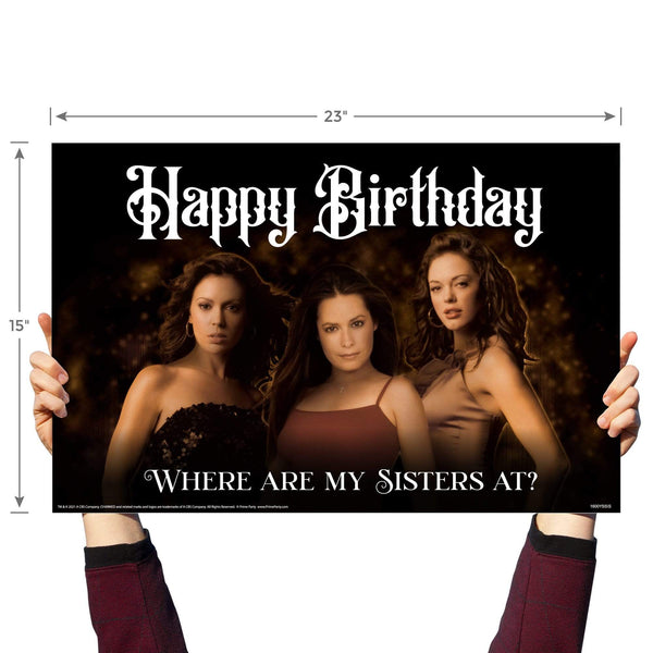Happy Birthday, Where are my Sisters at? Charmed Yard Sign - Prime PartyYard Signs