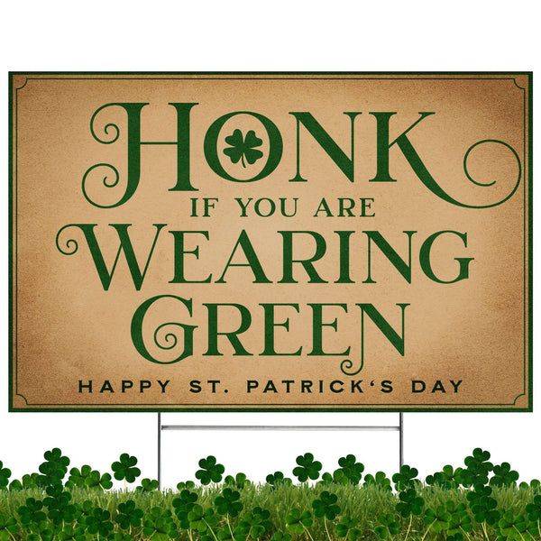 Honk If Your are Wearing Green, St. Patrick's Day, Yard Sign - Prime PartyYard Signs