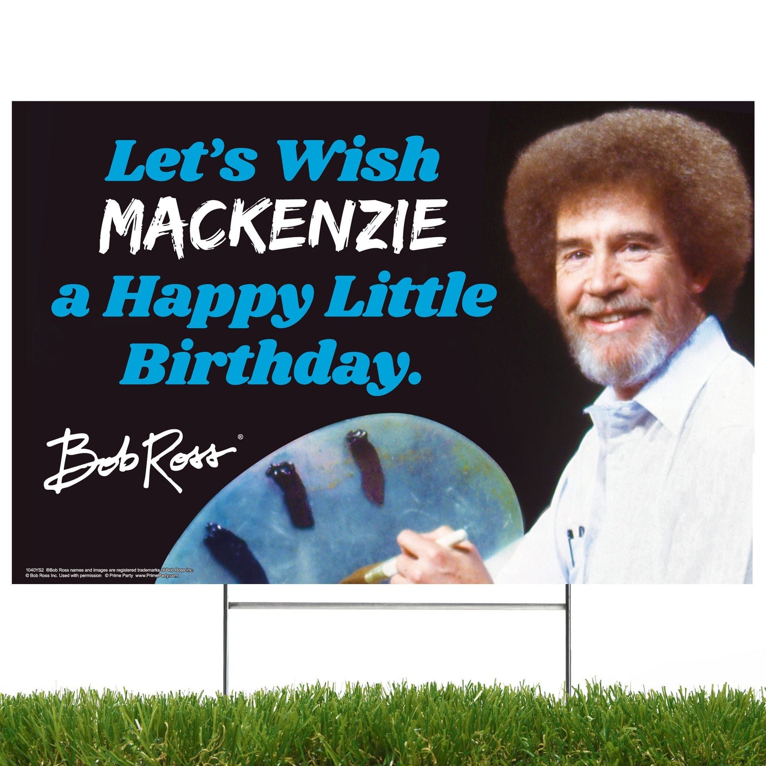 Bob Ross Yard Sign with Lawn Stakes, Let's paint a Happy Little Birthd ...