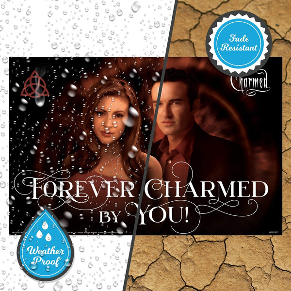 Forever Charmed by You, Charmed Yard Sign - Prime PartyYard Signs