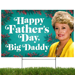 Golden Girls Father's Day Yard Sign - Prime PartyYard Signs