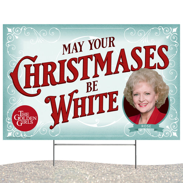 Golden Girls Holiday Yard Sign with stakes, Rose's White Christmas - Prime PartyYard Signs
