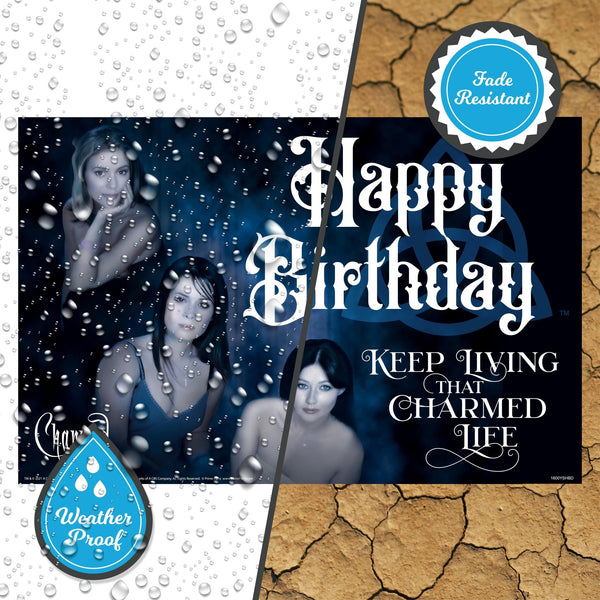 Happy Birthday, Keep Living That Charmed Life, Charmed Yard Sign - Prime PartyYard Signs