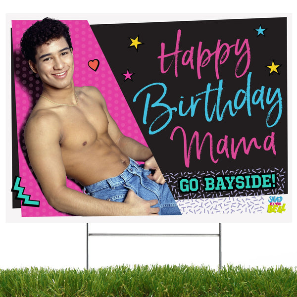 Happy Birthday Mama! Yard Sign, Saved By the Bell, A.C. Slater - Prime PartyYard Signs