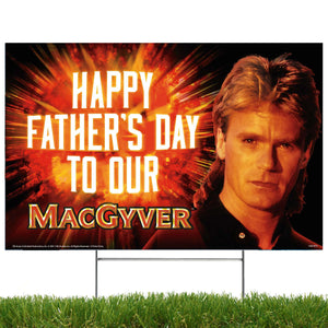 MacGyver Father's Day Yard Sign - Prime PartyYard Signs