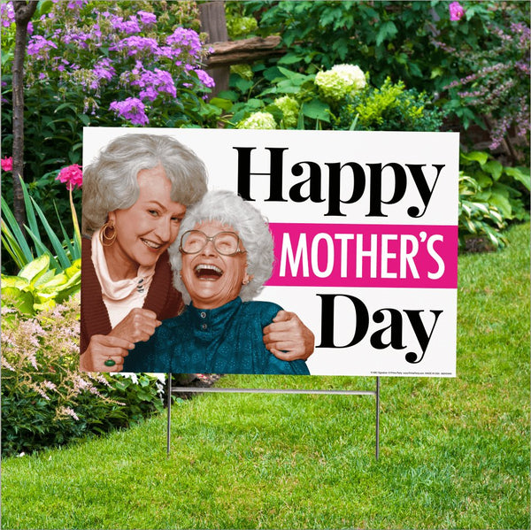 The Golden Girls Mother's Day Yard Sign with Sophia and Dorothy - Prime PartyYard Signs