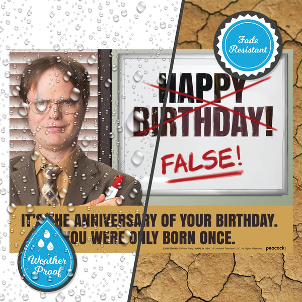 The Office Yard Sign with Dwight Schrute, Happy Birthday! False! - Prime PartyYard Signs